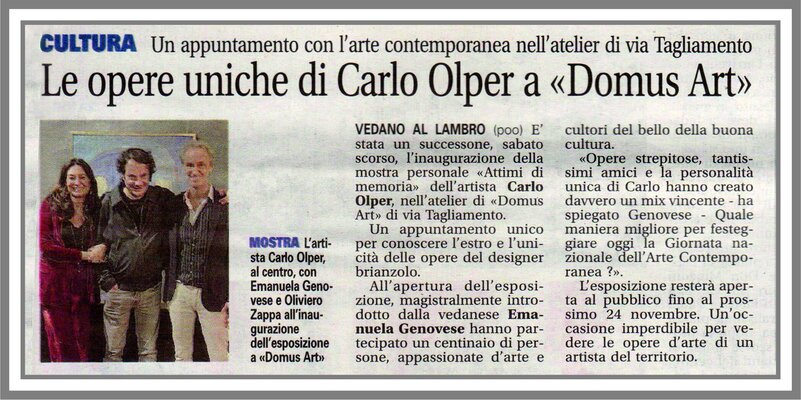 Carlo Olper in the Studio: Articolo del Quotidiano nazionale Il Giorno dedicato alla mostra personale "Attimi di Memoria" che si è svolta nei mesi di ottobre e novembre 2018 presso la Galleria Domus Art di Vedano al Lambro