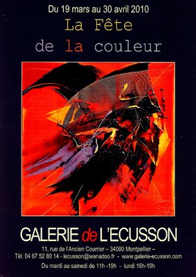 Jean Soyer in the Studio: 2010 EXPOSTION "Galerie de l'ECUSSON" La fête de la couleurs