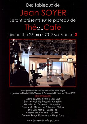 Jean Soyer in the Studio: 2017 - Tableaux sur le plateau de l'émission Thé ou Café de Catherine CEYLAC
