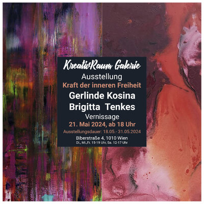 Gerlinde Kosina in the Studio: herzliche einladung ausstellung in wien 1010 biberstrasse  4 -  bis 31.5.2024