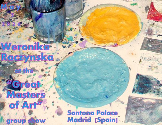 Weronika Raczynska in the Studio: News from the Studio: Weronika Raczynska at the "Great Masters of Art" multimedia group show at the Santona Palace in Madrid, Spain in 2026.
