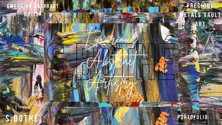S. Bothé in the Studio: Luxurious Abstract Artistry by S.Bothé
