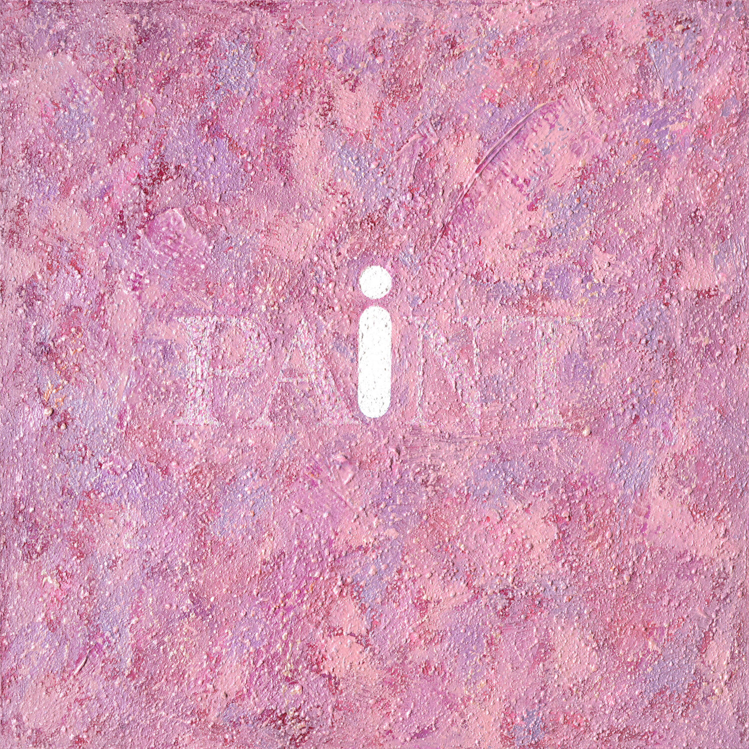 I PAiNT Pink Bigger - #260 Cliff Kearns Original painting for sale