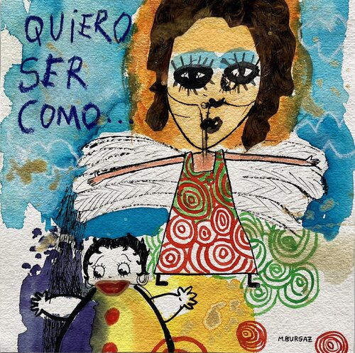 Quiero ser como... by María Burgaz, Painting for Sale on Select