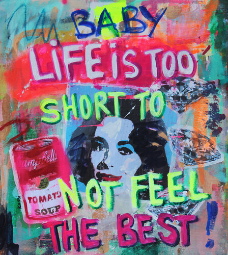 Life is too short not to feel the best by Kristin Kossi, Painting for Sale on Select