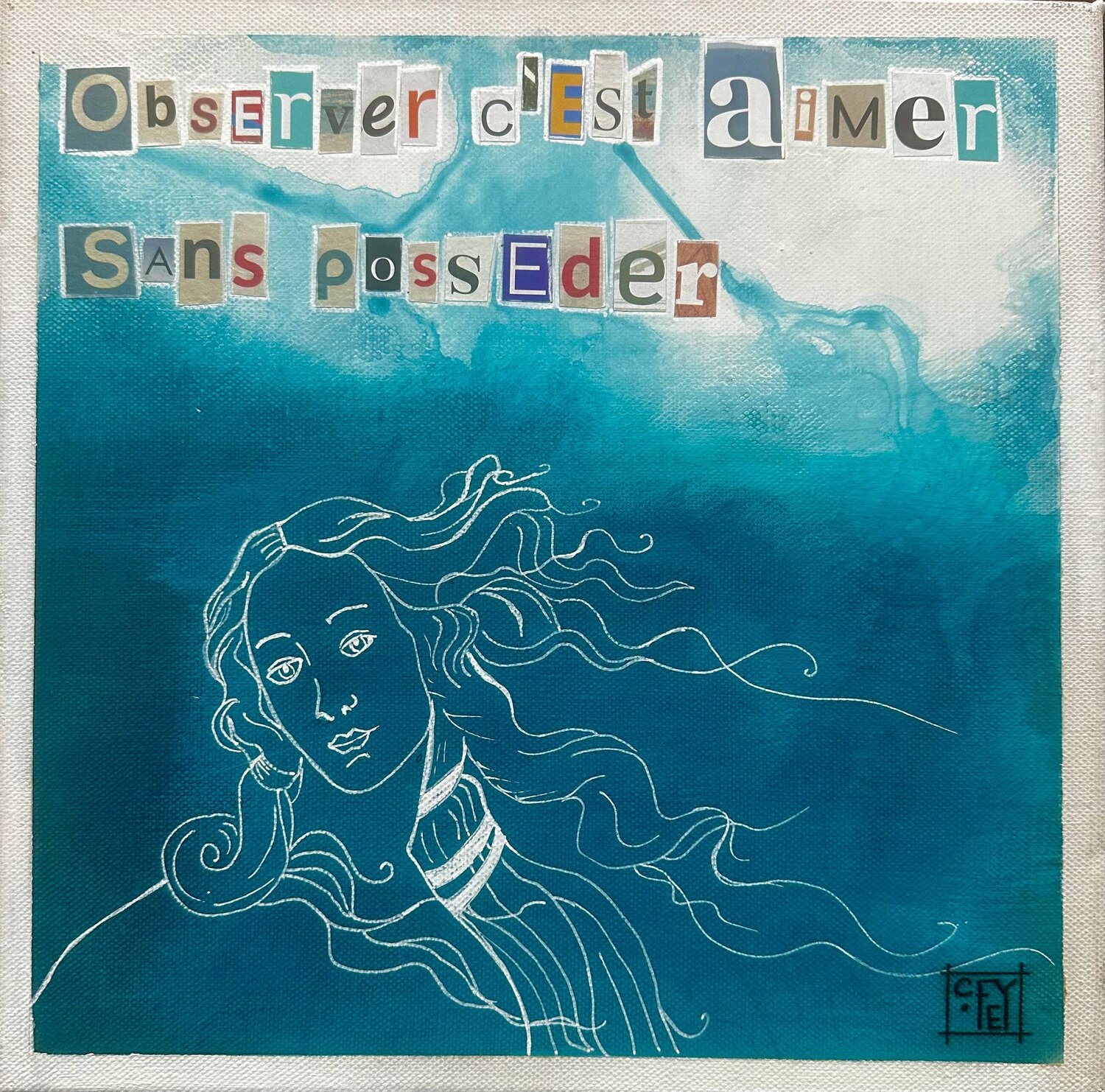 Observer c'est Aimer sans posseder LA-03 CFey Original painting for sale