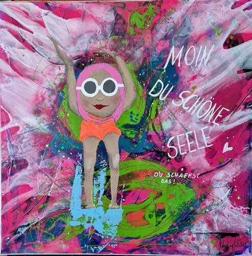 Mutmachbild "MOIN DU SCHÖNE SEELE... du schaffst das!" by Nele Kugler, Painting for Sale on Select