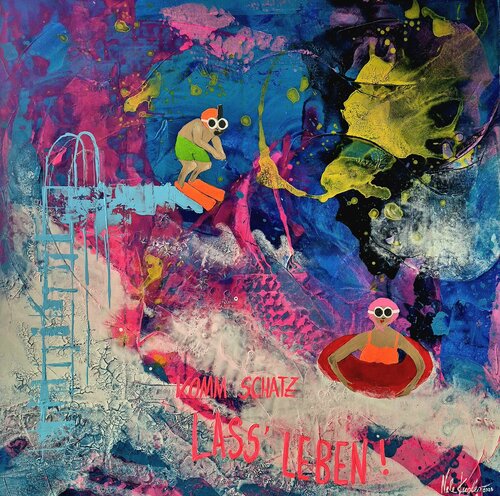 Mutmachbild "KOMM SCHATZ LASS LEBEN" by Nele Kugler, Painting for Sale on Select