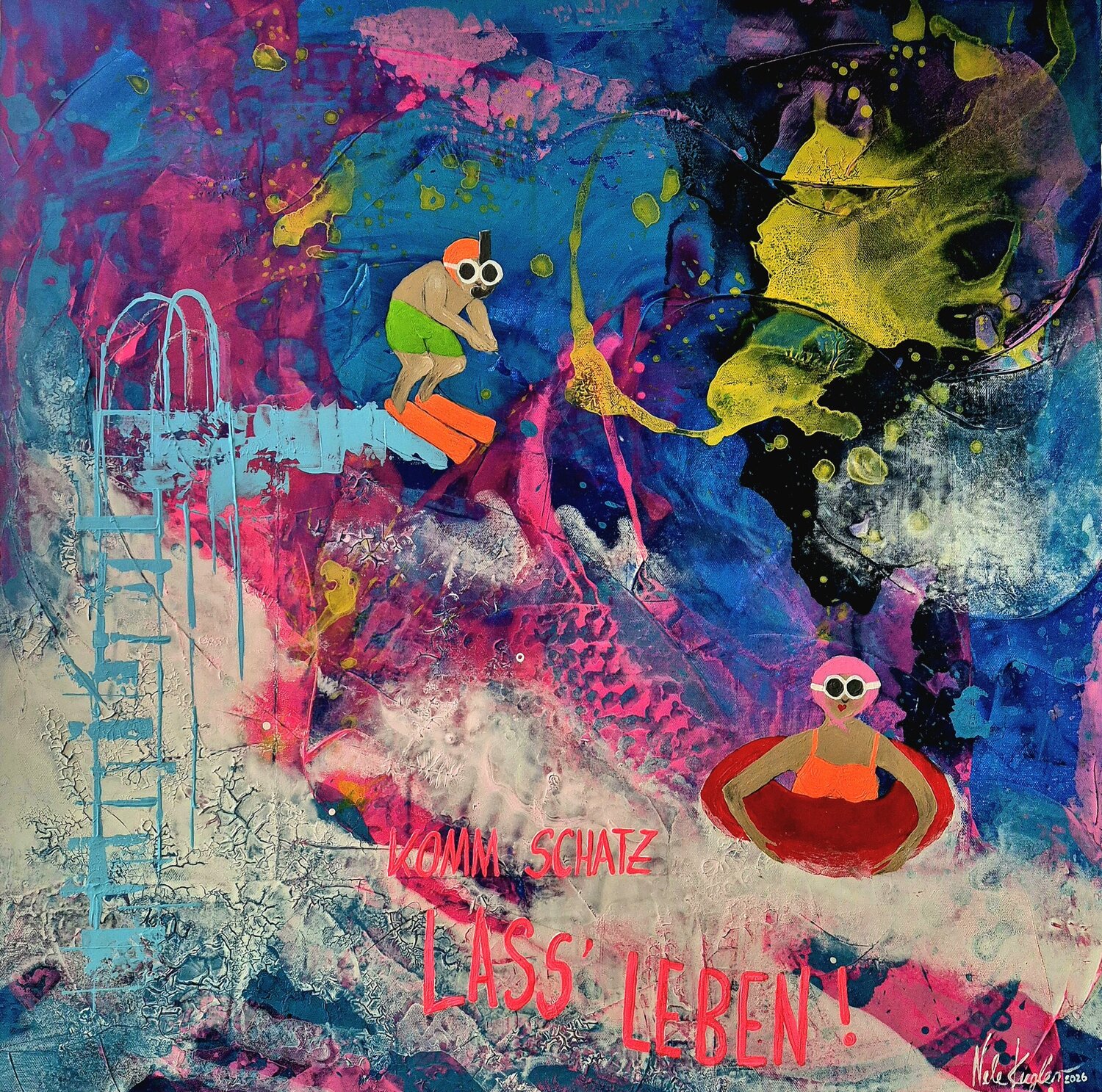 Mutmachbild "KOMM SCHATZ LASS LEBEN" Nele Kugler Original painting for sale