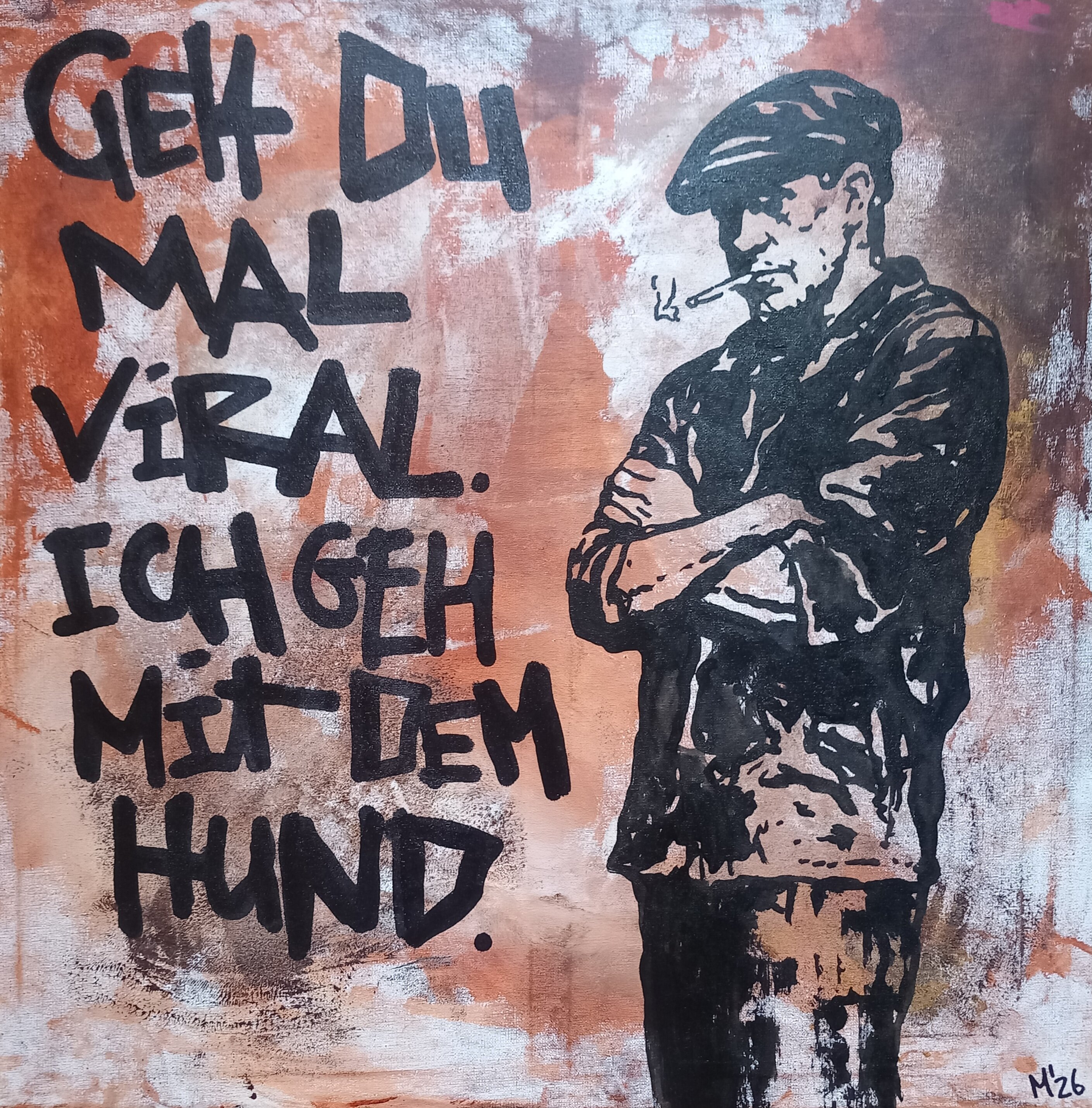Geh Du mal viral. Ich geh mit dem Hund