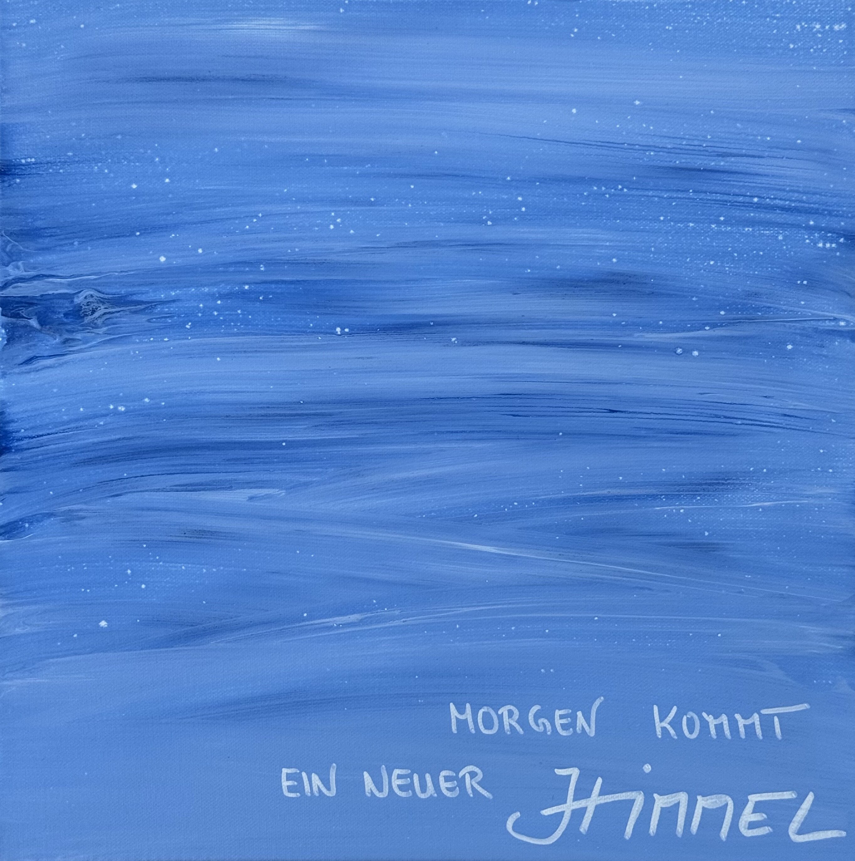 EIN NEUER HIMMEL