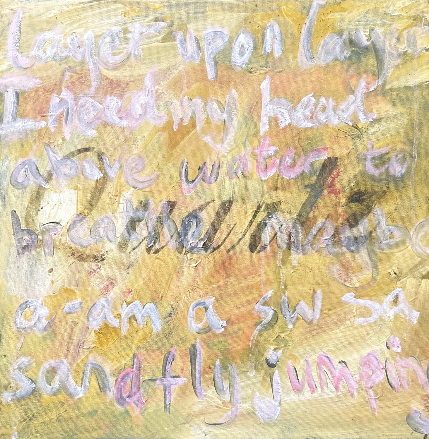 Text-Based Abstract Painting – Quartz Series (I Held My Head Above Water to Breathe) Irene Watson Original painting for sale