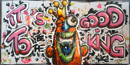 IT'S GOOD TO BE THE KING !!! - 50 by Kaza, Painting for Sale on Select