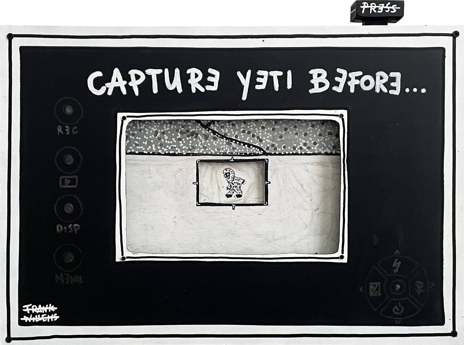 CAPTURE YETI BEFORE YOU MISS YOUR CHANCE Frank Willems Original painting for sale
