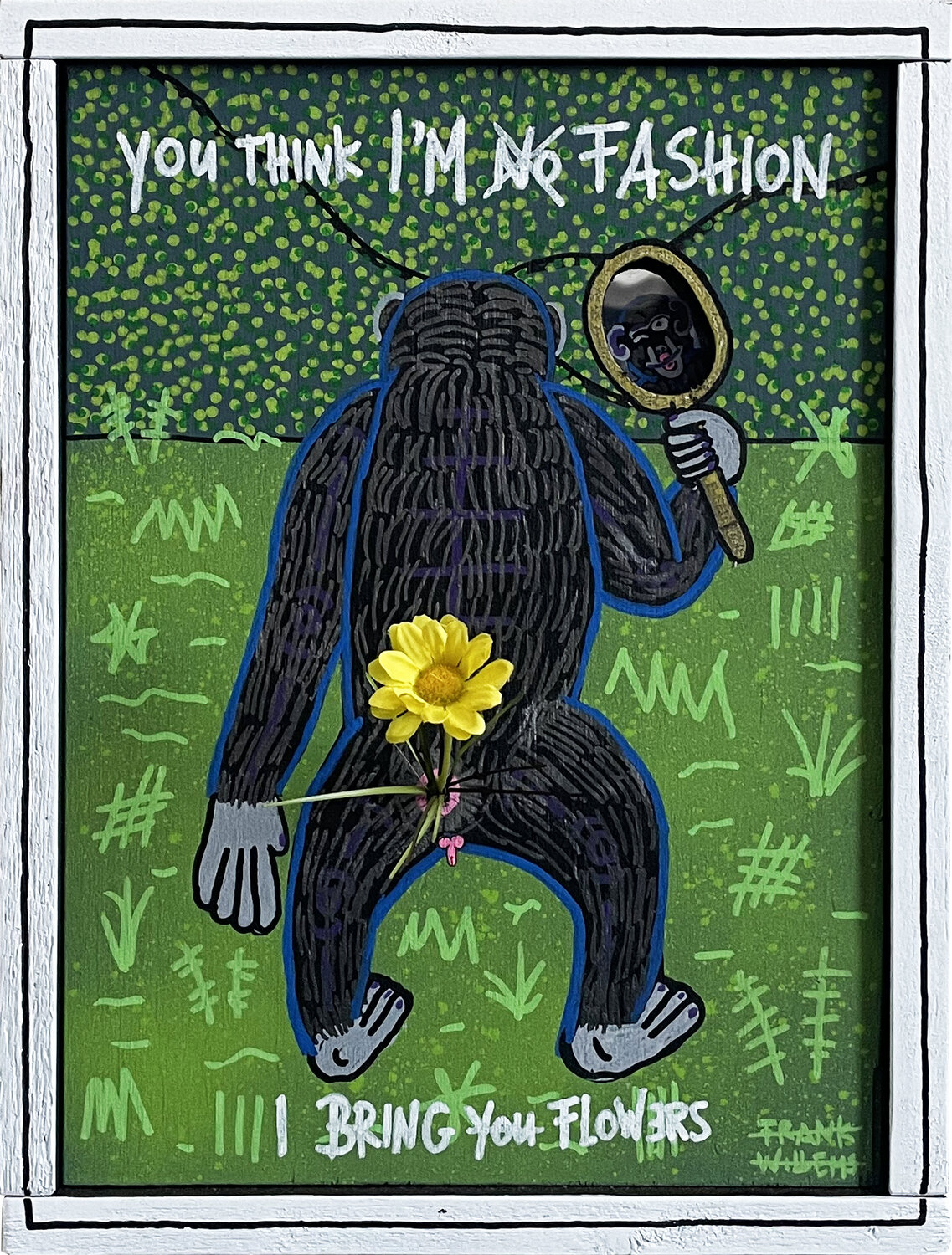 YOU THINK I’M NO FASHION – White M Frank Willems Original painting for sale