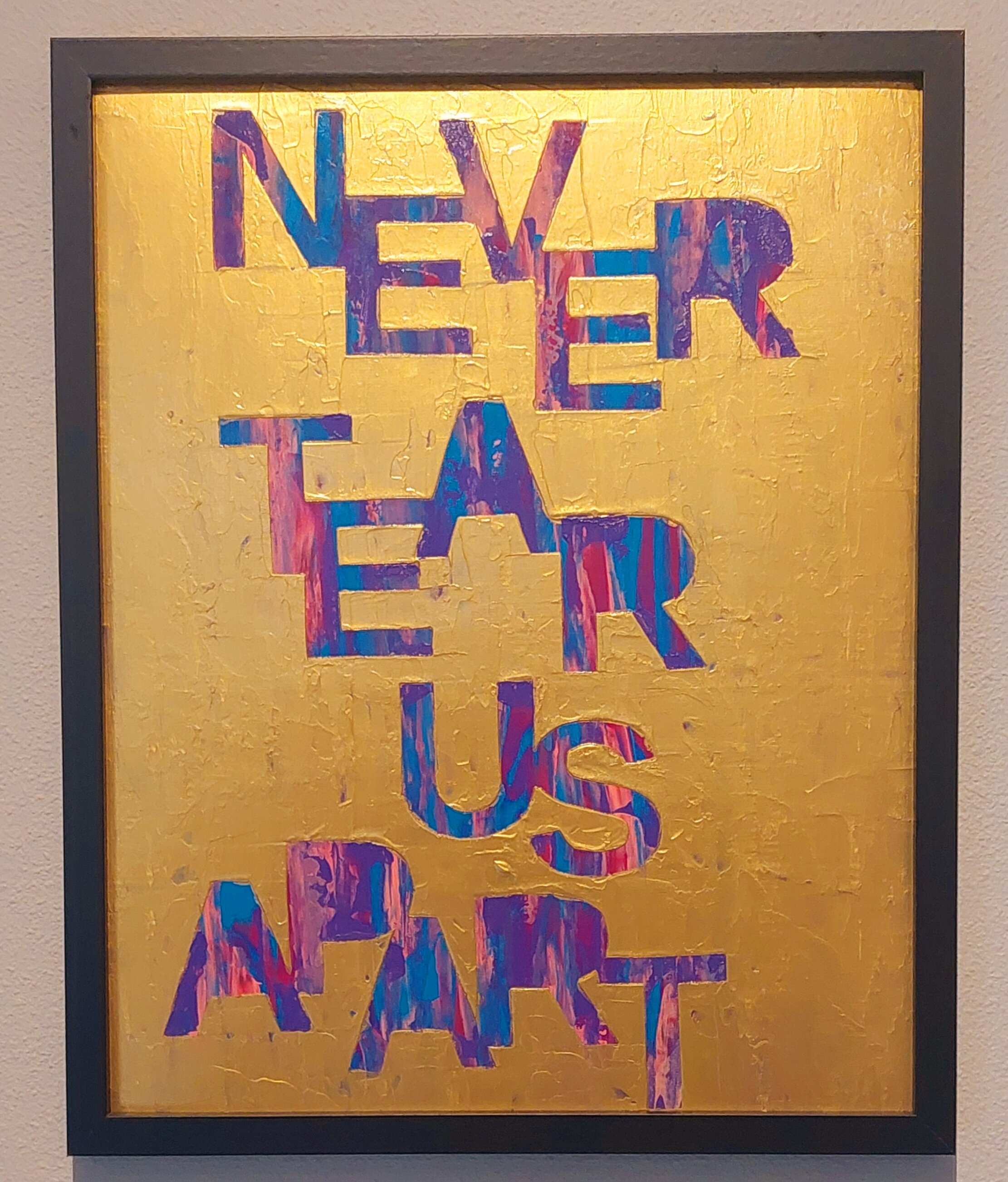 Never tear us apart