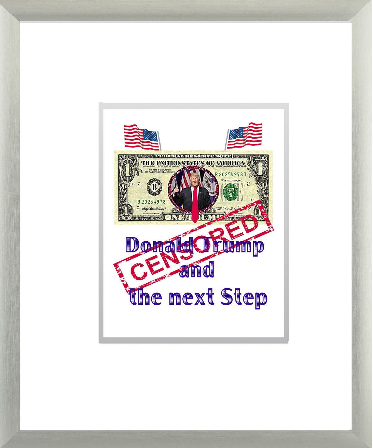 Donald Trump and the next Step CENSORED !!! Rudi Art Peters Original painting for sale